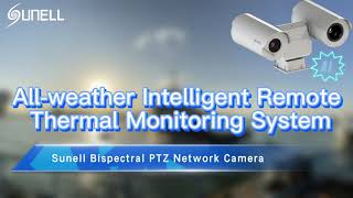 Sunell Intelligentes Allwetter-Wärmefernüberwachungssystem
